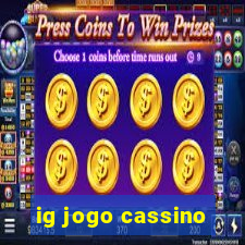 ig jogo cassino